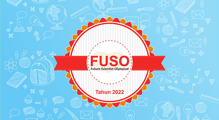 FUSO (Future Scientist Olympiad) Tahun 2022